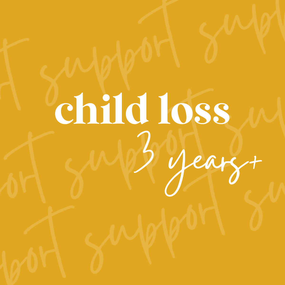 child loss - 3 plus years